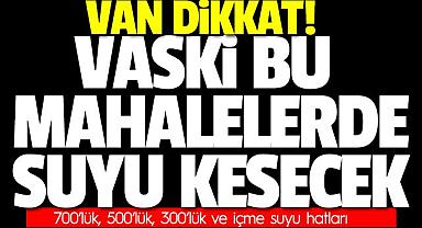 VASKİ - ZORUNLU SU KESİNTİSİ DUYURUSU