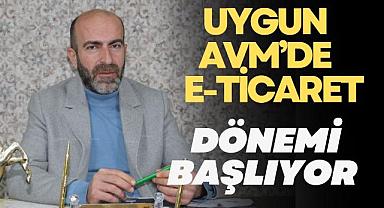 UYGUN AVM’DE E-TİCARET DÖNEMİ BAŞLIYOR