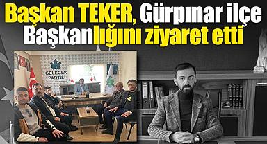 Başkan TEKER, Gürpınar ilçe Başkanlığını ziyaret etti