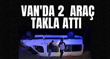 Van'da 2 araç takla attı, 4 yaralı 