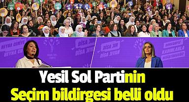 Yeşil Sol Partinin Seçim bildirgesi belli oldu
