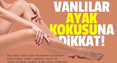 İşte Ayak Kokusundan Kurtulmanın Bilimsel Yolları