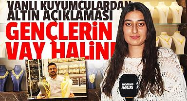 Van'da 22 ayar altınların artık yerini 8 ayara bıraktı