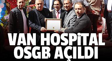 VAN HOSPİTAL OSGB AÇILDI