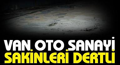 Van’da oto sanayi sitesi sakinleri dert yandı