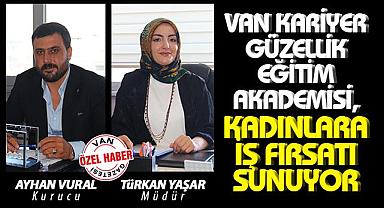 VAN'DA BU AKADEMİ, KADINLARA İŞ FIRSATI SUNUYOR
