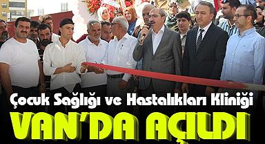 Van'da Özel Çocuk Sağlığı ve Hastalıkları Kliniği Açıldı