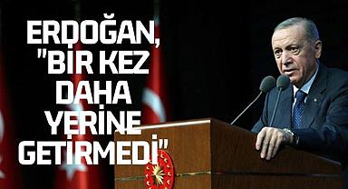 Cumhurbaşkanı Erdoğan,