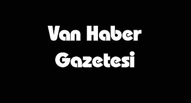 Van Haber Gazetesi, Van'ın En çok tıklanan Van Haberleri