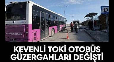 Van Kevenli TOKİ otobüs güzergahları değişti