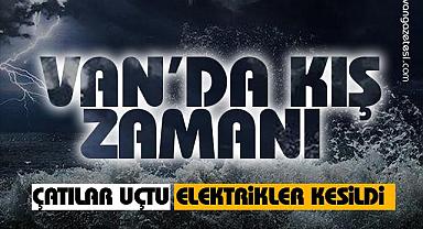 Van’da Çatılar uçtu, Elektrikler kesildi