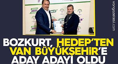Bozkurt, HEDEP’ten Van Büyükşehir’e Aday Adayı