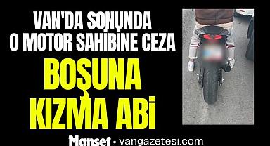 Van'da motor sahibine ceza