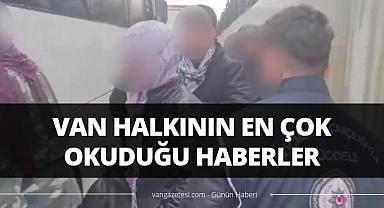 Van halkının en çok okuduğu haber