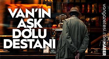 Van'ın Aşk Dolu Destanı