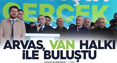 Arvas, 4 Dilde Van Halkını Selamlayarak Konuştu
