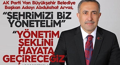 Arvas, Şehrimizi biz yönetelim