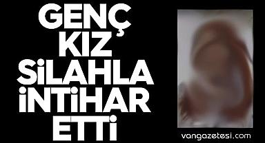 Van Başkale'de genç kız, silahla kendisini öldürdü