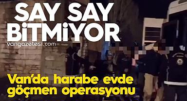 Van'da harabe evde göçmen operasyonu