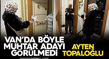 Van’da böyle muhtar adayı görülmedi 