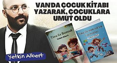 Van'da çocuk kitabı yazarak, çocuklara umut oldu