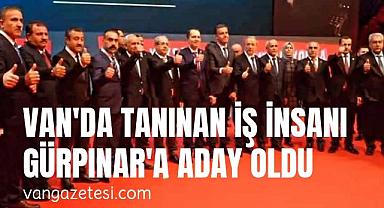 Van'da tanınan iş insanı Gürpınar'a Aday Oldu