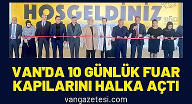 Van'da 10 günlük fuar kapılarını halka açtı