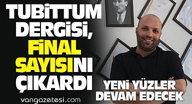 Tubittum Dergisi Final Sayısını Çıkardı