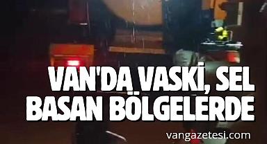 Van'da VASKİ, sel basan bölgelerde