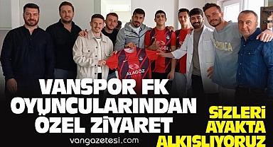 Vanspor FK Oyuncularından Özel Ziyaret
