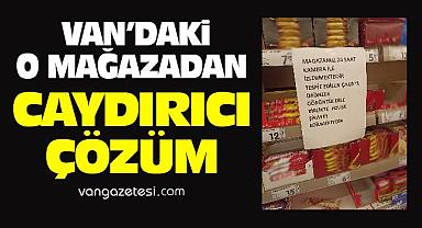 Van’daki O Mağazadan Caydırıcı Çözüm
