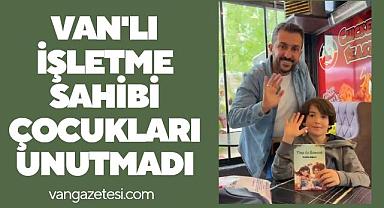 Vanlı işletme sahibi çocukları unutmadı 