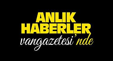 Anlık Van Haberler, Van Gazetesi'nde!