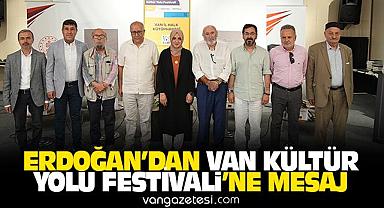 ERDOĞAN’DAN VAN KÜLTÜR YOLU FESTİVALİ’NE MESAJ
