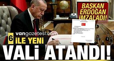 Son dakika Van Haber! 6 İlin Valisi Değişti!