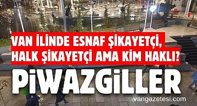 Van'da esnaf şikayetçi, halk şikayetçi ama kim haklı?