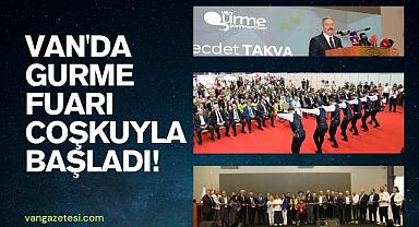 Van'da Gurme Fuarı Coşkuyla Başladı!