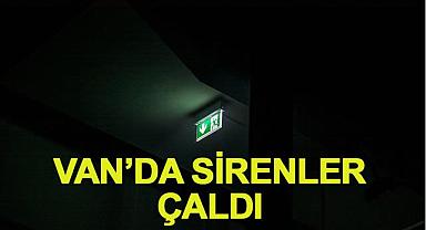 Van’da Sirenler Çalacak