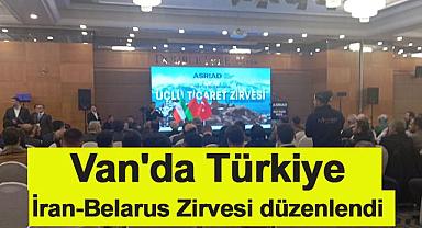 Van'da Türkiye-İran-Belarus Zirvesi düzenlendi