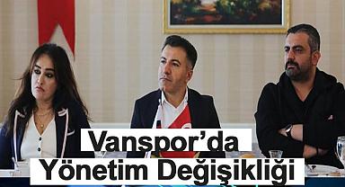 Vanspor’da Yönetim Değişikliği