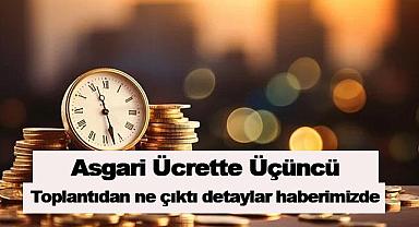 Asgari Ücrette Üçüncü Toplantı Sonuçsuz Kaldı