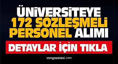 Üniversiteye 172 Sözleşmeli Personel Alınacak