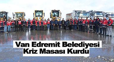 Van Edremit Belediyesi Kriz Masası Kurdu