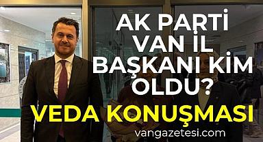 Ak Parti Van il başkanı Güray'dan Açıklaması Gündem oldu