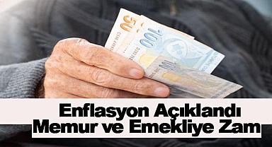 Enflasyon Açıklandı: Memur ve Emekliye Zam!