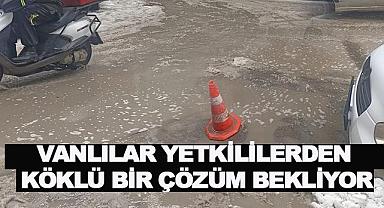 Vanlılar Yetkililerden Köklü Çözüm Bekliyor
