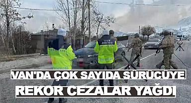 Van’da 535 Sürücüye 1.95 Milyon TL Ceza