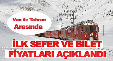 Van ile Tahran Arasında Tren Seferleri Başlıyor!