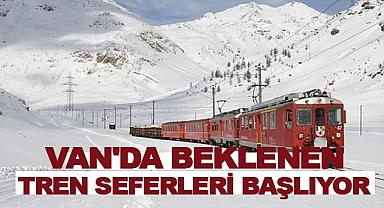 Van Tahran Tren Seferleri Yeniden Başlıyor!