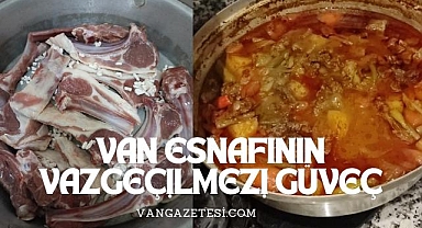Van esnafının vazgeçilmezi güveç